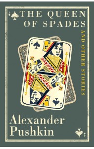 The Queen of Spades and Other Stories