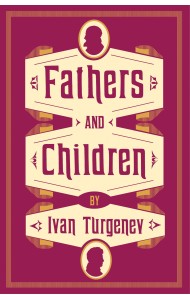 Fathers and Children: New Translation