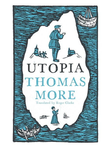 Utopia: New Translation and Annotated Edition