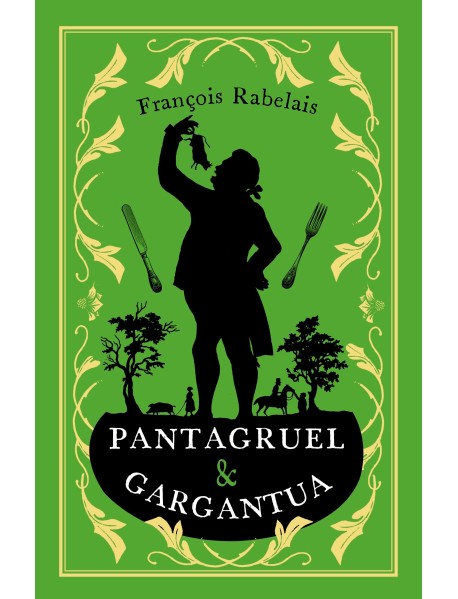 Pantagruel and Gargantua