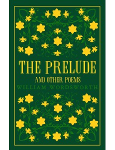 The Prelude and Other Poems