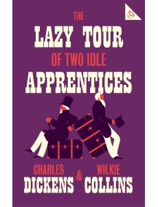 The Lazy Tour of Two Idle Apprentices The Lazy Tour of Two Idle Apprentices