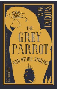 The Grey Parrot and Other Stories