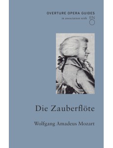 Die Zauberflöte (The Magic Flute)