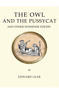 The Owl and the Pussycat and Other Nonsense Poetry