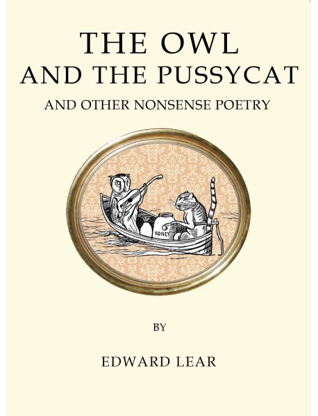 The Owl and the Pussycat and Other Nonsense Poetry