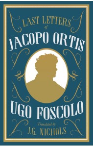 The Last Letters of Jacopo Ortis