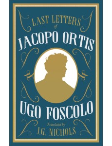 The Last Letters of Jacopo Ortis