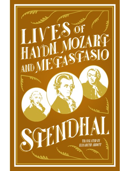 Lives of Haydn, Mozart and Metastasio