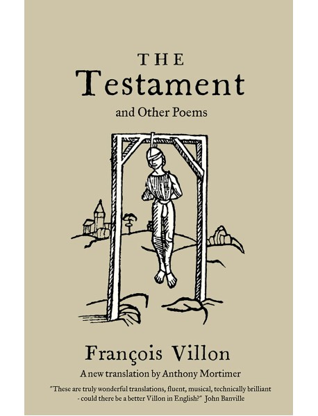 Testament and Other Poems: New Translation