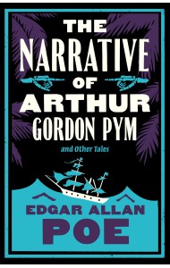 Narrative of Arthur Gordon Pym and Other Tales