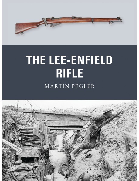 The Lee-Enfield Rifle