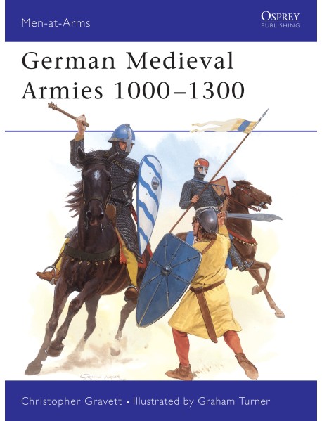 German Medieval Armies 1000–1300