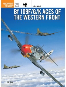 Bf 109 F/G/K Aces of the Western Front