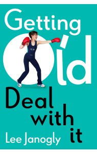 Getting Old: Deal with it