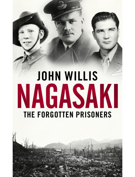 Nagasaki: The Forgotten Prisoners