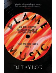 Flame Music: Rock and Roll is Life: Part II