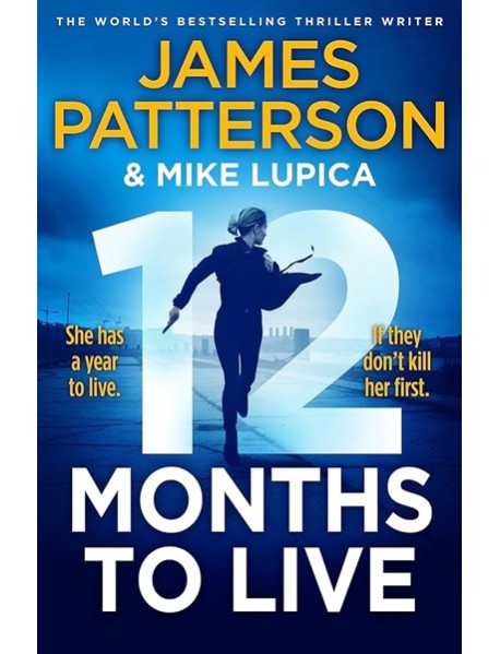 12 MONTHS TO LIVE