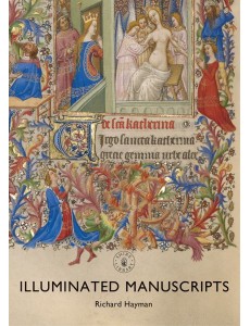 Illuminated Manuscripts Illuminated Manuscripts