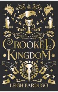 Crooked Kingdom Collector's Edition