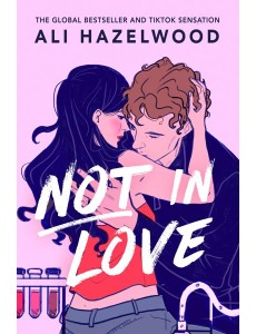 Not in Love Not in Love