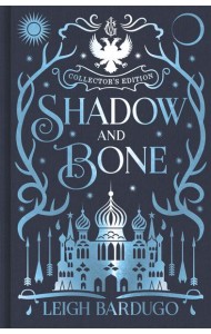 Shadow and Bone