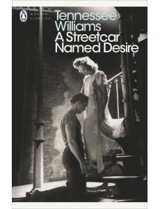 Streetcar Named Desire Streetcar Named Desire