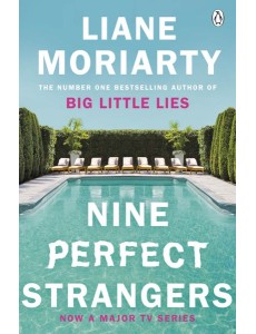 Nine Perfect Strangers Nine Perfect Strangers