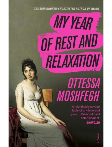 My Year of Rest and Relaxation