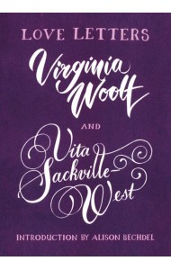 Love Letters: Vita and Virginia