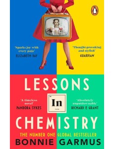 Lessons in Chemistry Lessons in Chemistry