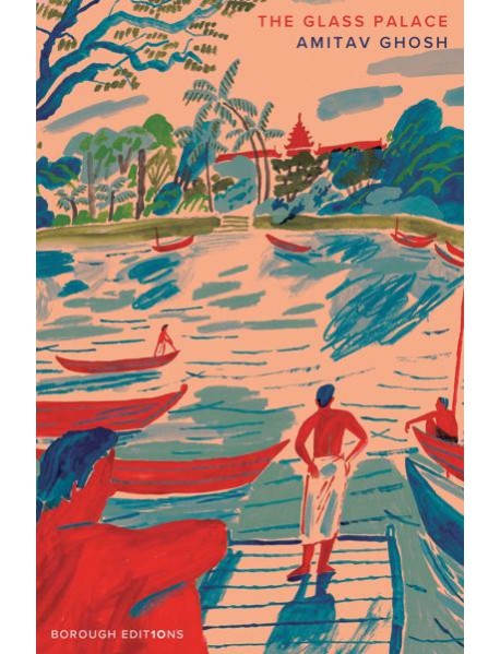 THE GLASS PALACE [Borough edition]