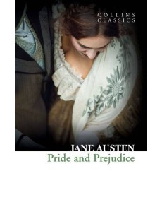 Collins Classics — PRIDE AND PREJUDICE Collins Classics — PRIDE AND PREJUDICE