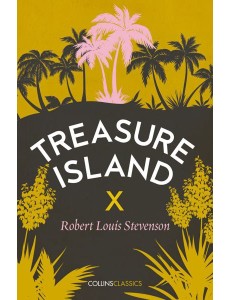 Collins Classics — TREASURE ISLAND Collins Classics — TREASURE ISLAND