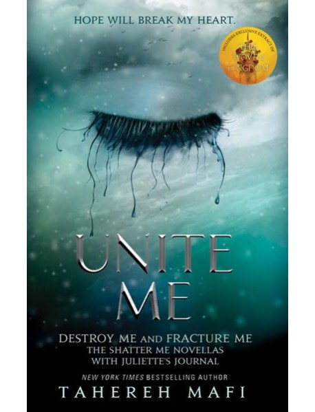 Shatter Me — UNITE ME