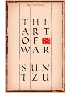 Collins Classics — THE ART OF WAR Collins Classics — THE ART OF WAR
