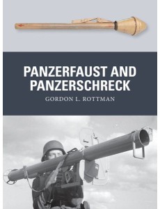 Panzerfaust and Panzerschreck Panzerfaust and Panzerschreck