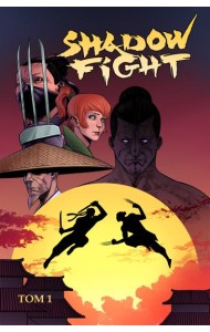Shadow Fight. Том 1