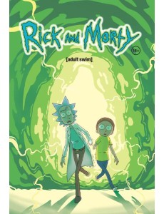 Рик и Морти. Книга 1 Рик и Морти. Книга 1