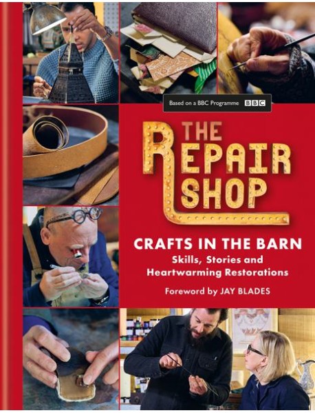 The Repair Shop: Crafts in the Barn