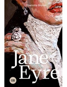 Jane Eyre Jane Eyre