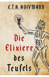 Die Elixiere des Teufels = Эликсиры Сатаны: на нем.яз