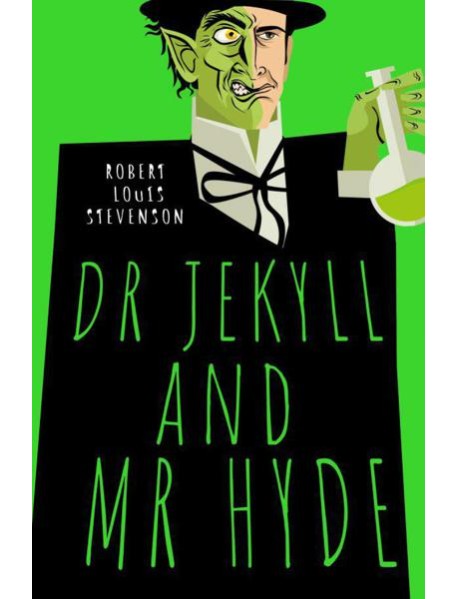 Dr Jekyll and Mr Hyde: на англ.яз