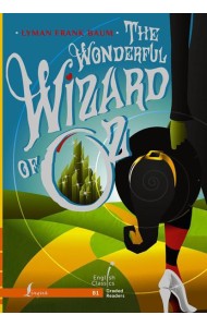 The Wonderful Wizard of Oz. B1