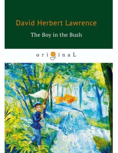 The Boy in the Bush The Boy in the Bush