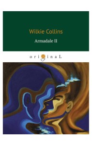 Armadale II = Армадейл 2: на англ.яз