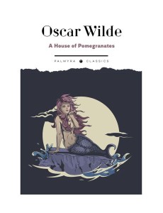 A House of Pomegranates