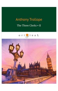 The Three Clerks 2: на англ.яз