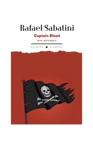 Captain Blood: His Odyssey. (на англ. яз.)