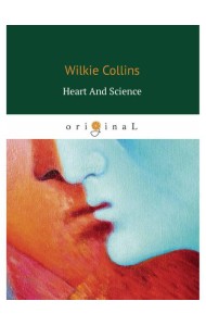 Heart And Science = Сердце и наука: на англ.яз